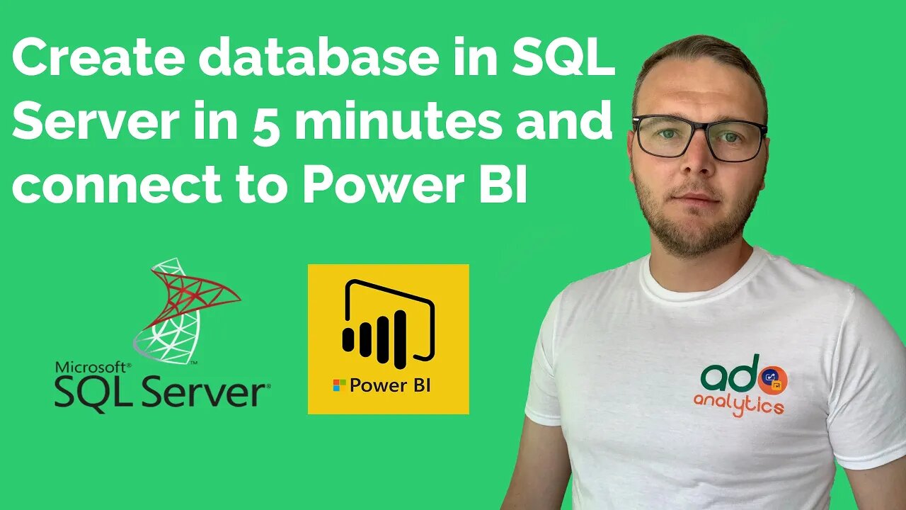 Create database in SQL in 6 minutes and connect to Power BI