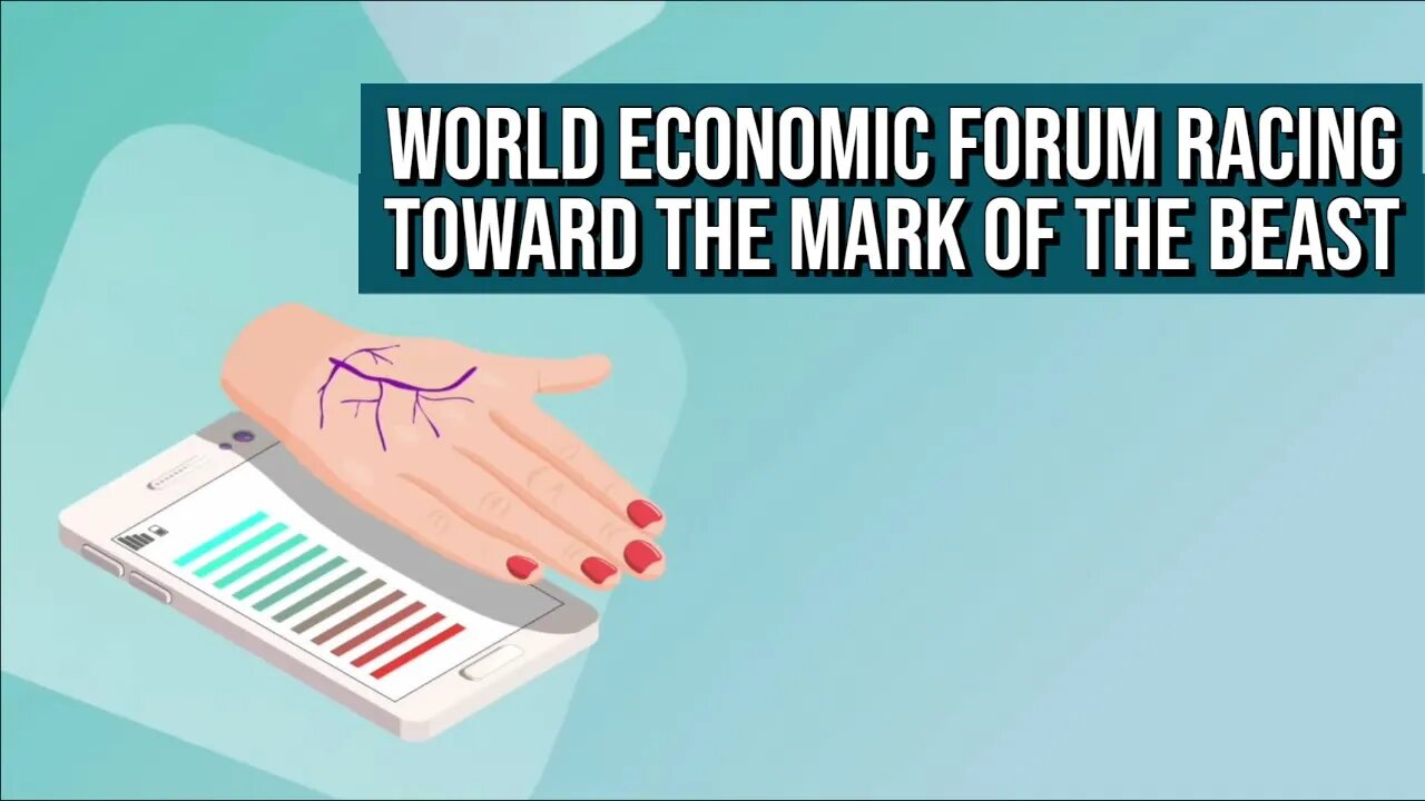 World Economic Forum Racing Towards The Mark Of The Beast