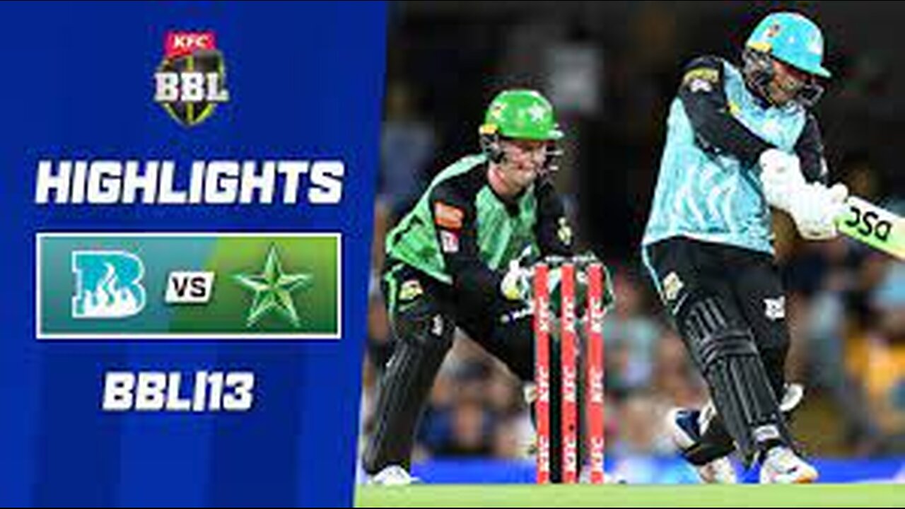 Brisbane Heat Vs Melbourne Stars | BBL | 13