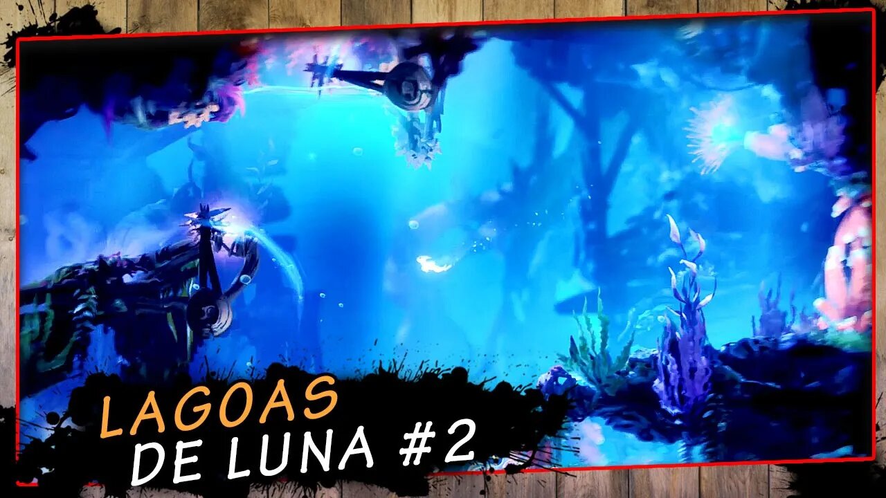 Ori and the Will of the Wisps, Lagoas De Luna Parte 2 - Gameplay PT-BR #20