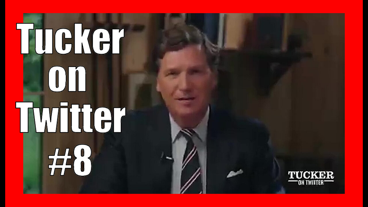 Tucker On Twitter 8