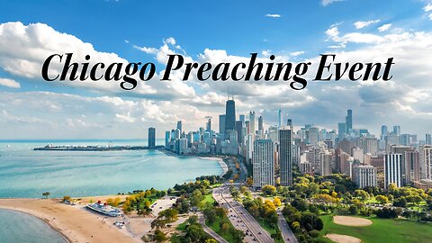 Chicago Preaching Event (Sure Foundation Baptist Church)