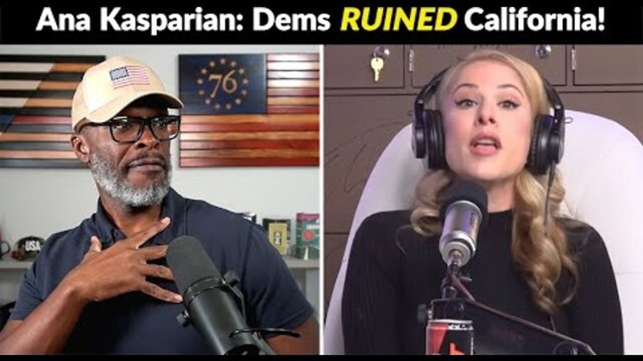 FAR-LEFT LIBERAL ANA KASPARIAN SAYS DEMOCRATS RUINED CALIFORNIA!