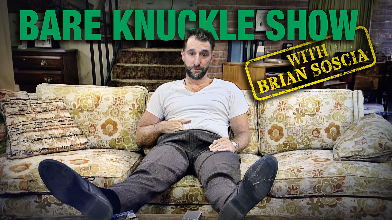 The Bare Knuckle Show with Brian Soscia