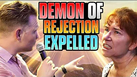 Demon of REJECTION EXPELLED!