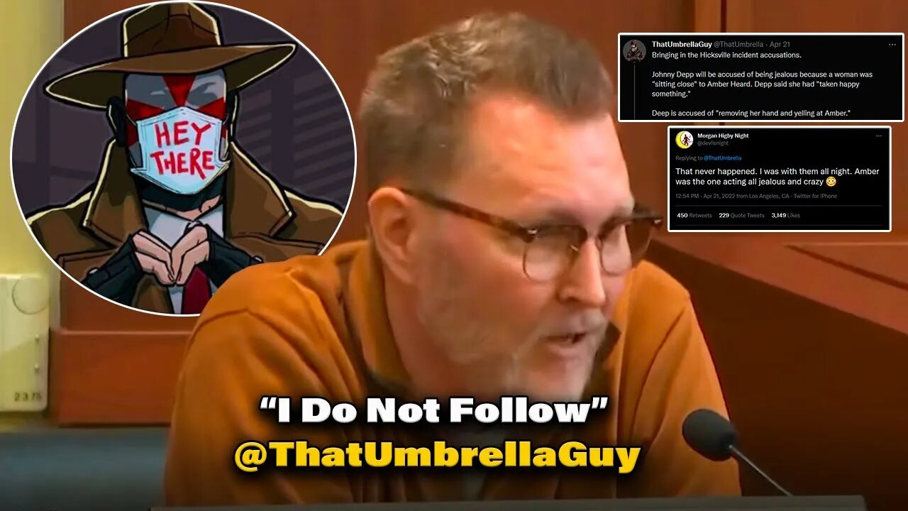 Morgan Night Testimony on Relation to ThatUmbrellaGuy on Twitter During Johnny Depp's Rebuttal