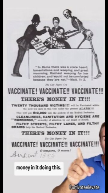 1885-« Vaccinate! There’s money in it » history repeating itself…
