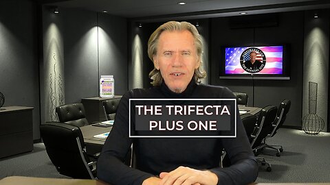 The Trifecta Plus One!