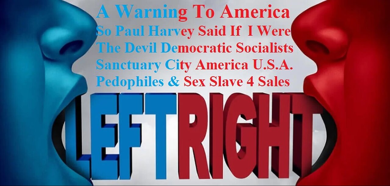 A Warning To America Paul Harvey If I Were The Devil Democratic Socialists America