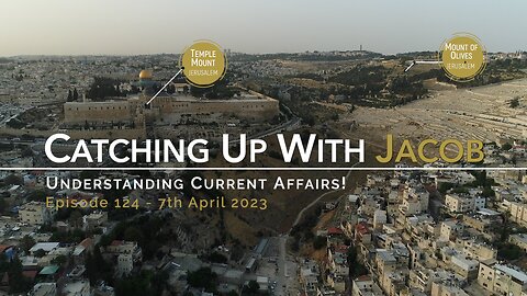 Catching Up With Jacob - Ep 124 - 7th April 2023 - Courtroom Peddling and Election Meddling