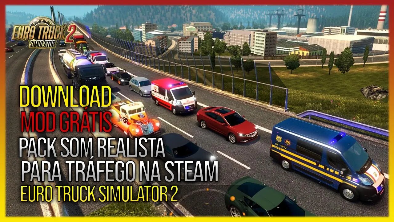 Pack de Som Realista para Tráfego ETS2 Mod Na Steam Real Ai Traffic Sounds ETS2