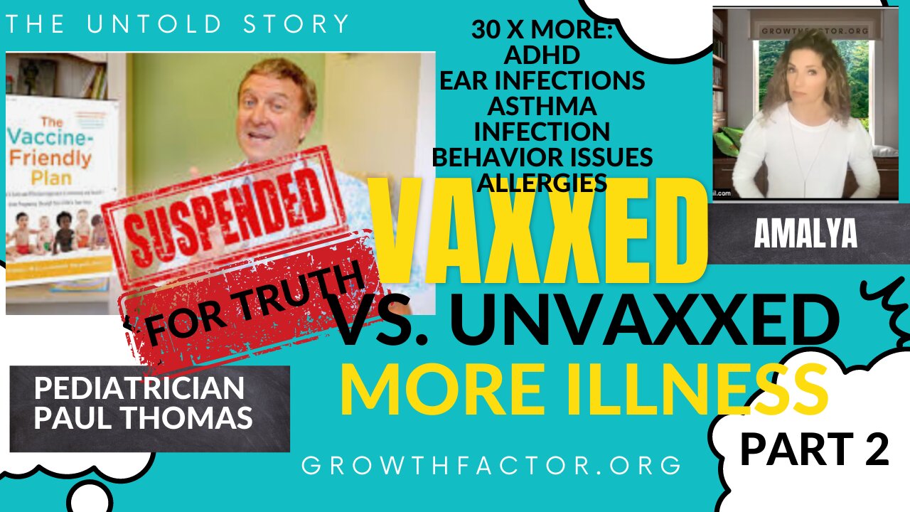 PEDIATRICIAN DR PAUL THOMAS LICENSE SUSPENDED FOR TRUTH, VAXXED KIDS MORE ILLNESS THAN UNVAXXED!