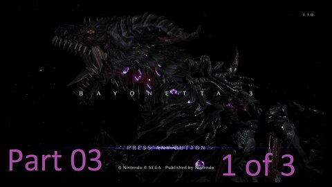 Bayonetta 3 part 03 (1 of 3) WARNING NAIVE ANGEL MODE OFF!!!