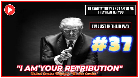 RETRIBUTIONS #37: FLASHBACK!-President Donald Announces Death Of Islamic State Leader Part Thirteen.