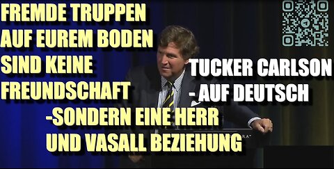 Tucker Carlson in Australien auf Deutsch - über die Truppen der USA in fremden Ländern