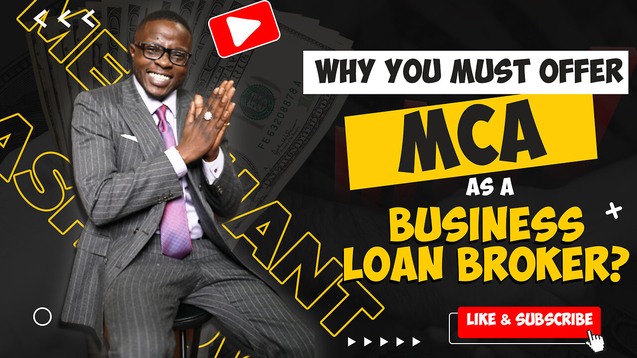 Why you must offer MCA as a loan broker