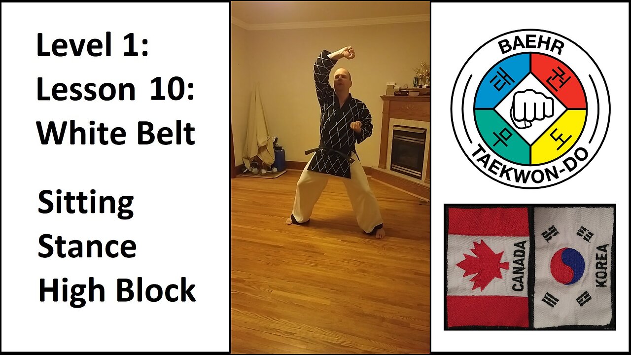 Baehr Taekwondo: 01-10: White Belt: Sitting Stance - High Block