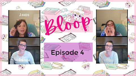 Bloop Episode 4 "The Wish" by Nicholas Sparks / Content Rating Explanation