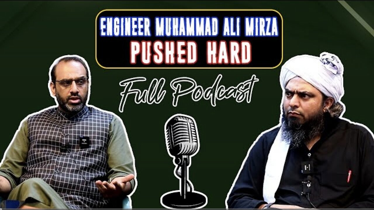 Engineer Muhammad Ali Mirza Pushed Hard