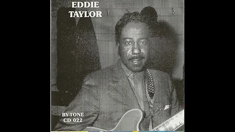 Eddie Taylor,Big time playboy