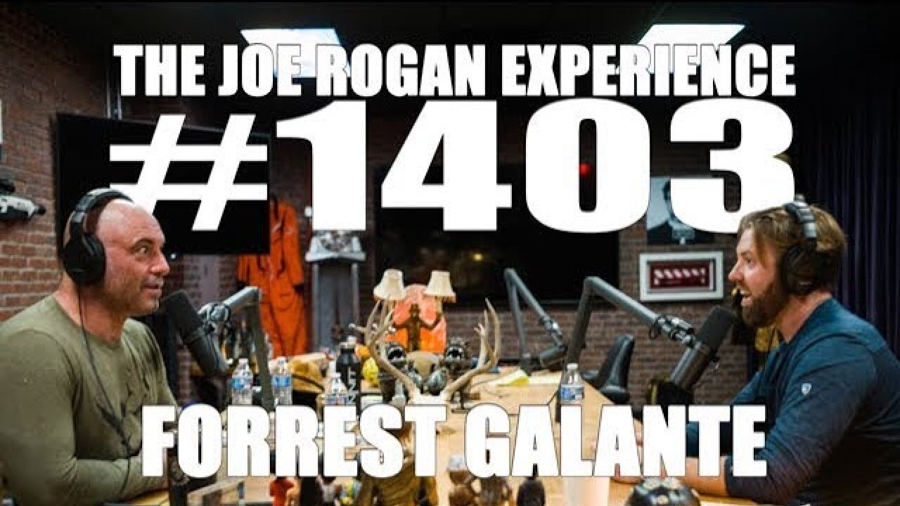 Joe Rogan Experience #1403 - Forrest Galante