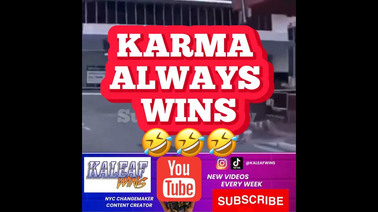 Karma Always Wins!