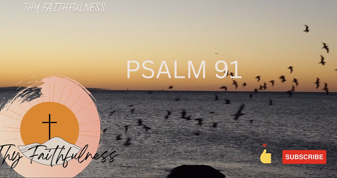 Psalm 91 | MOST POWERFUL PRAYER FOR PROTECTION/NIGHTMARES/INSOMNIA