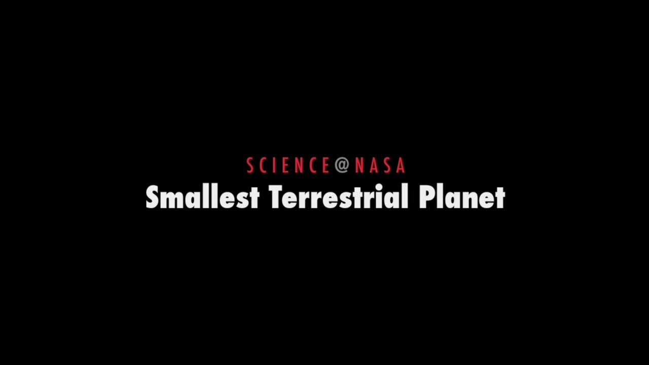 ScienceCast 40: Smallest Terrestrial Planet?