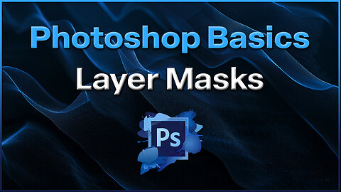 Photoshop Basics - Layer Masks