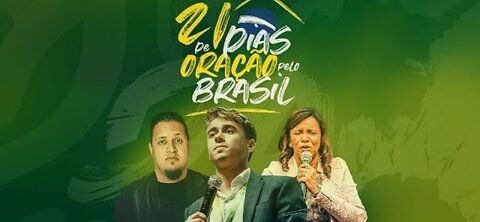 Dia 04-21 - Oração pelo Brasil - Brunão Morada e Ezenete Rodrigues_HD