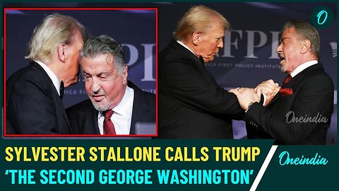 ‘In Awe of Trump’: Sylvester Stallone Heaps Praises on Trump, Calls Him ‘Second George Washington’