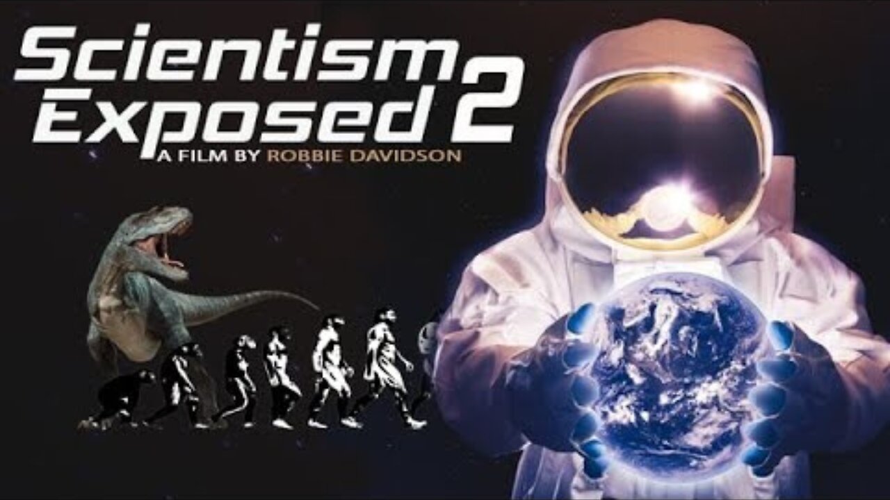 Scientism Exposed 2 (2017)