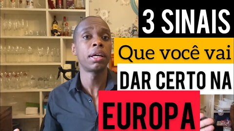 3 SINAIS QUE VOCÊ VAI DAR CERTO MORANDO NA EUROPA | Negritinh pelo mundo