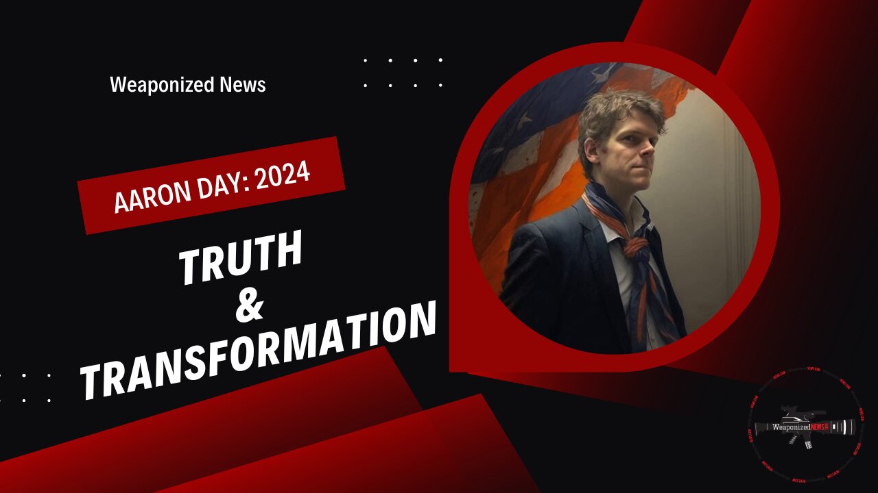 Aaron Day 2024: Truth & Transformation