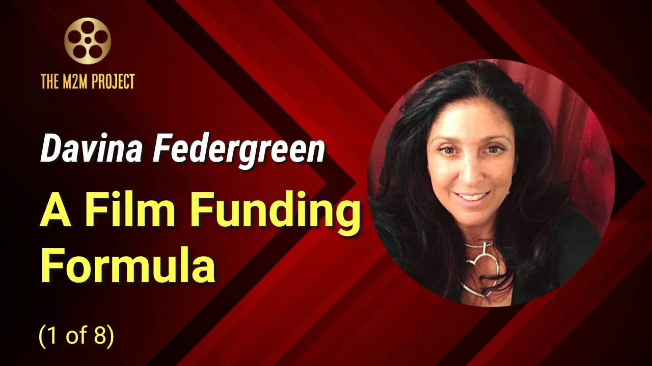 Financing A Project with Davina Federgreen (1 of 8): A Funding Formula