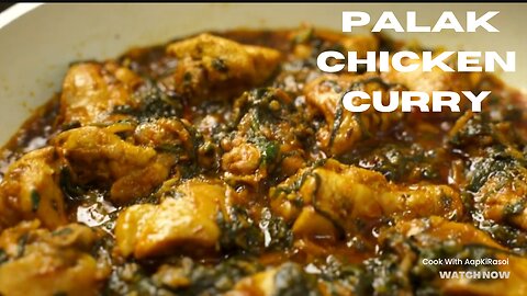 PALAK CHICKEN CURRY | SPINACH CHICKEN RECIPE |SAAG WALA CHICKEN |