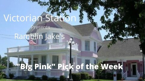 Ramblin Jake's : "Big Pink Pick of the Week"