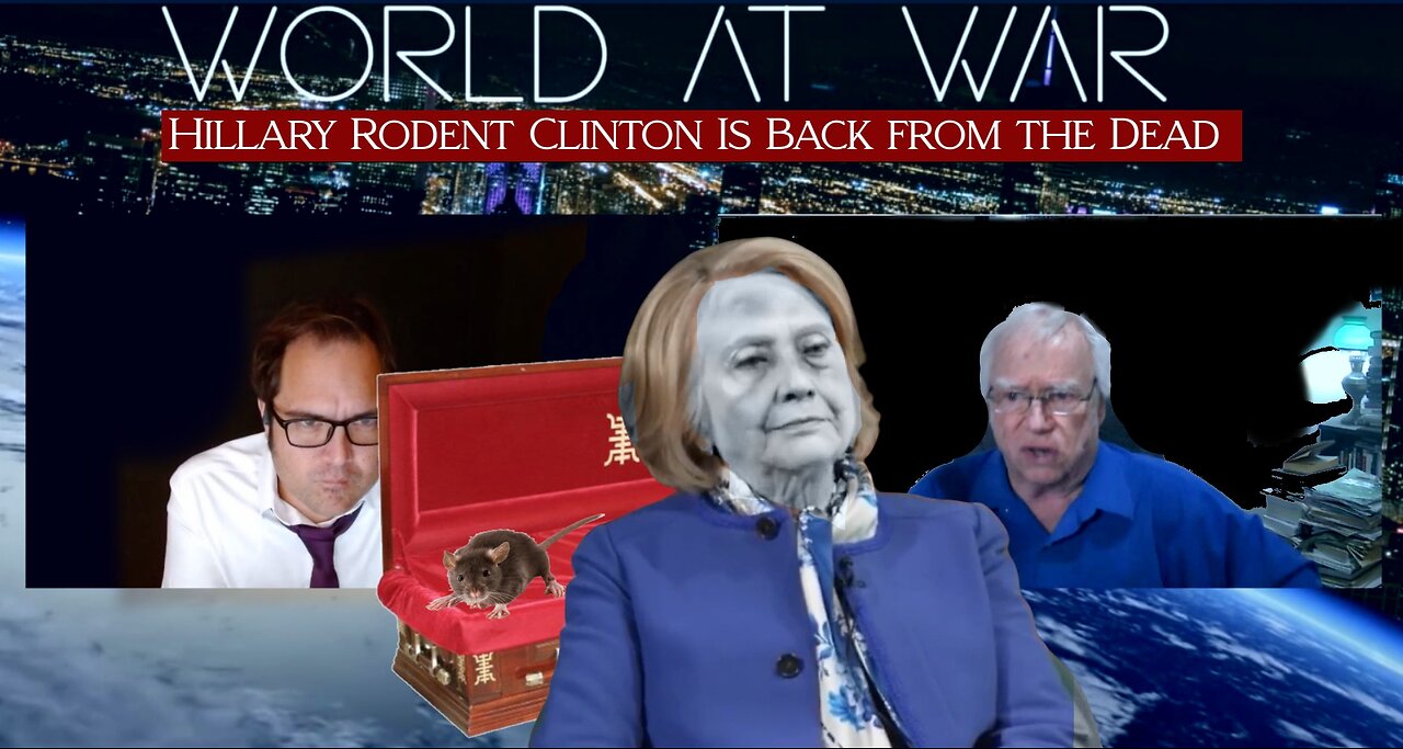 "Hillary Rodent Clinton Is Back From The Dead" - Dean Ryan & Jim Fetzer