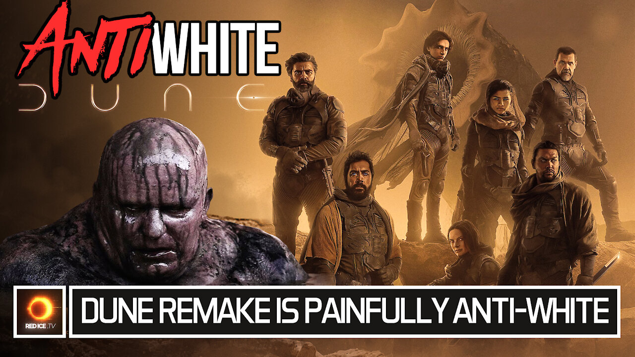 Dune Remake Is Painfully Anti-White