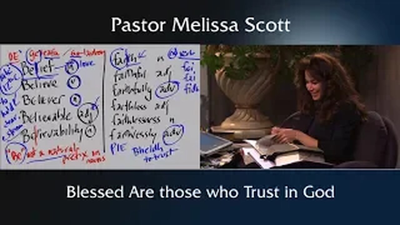 Blessed Are those who Trust in God - 1 Peter #12