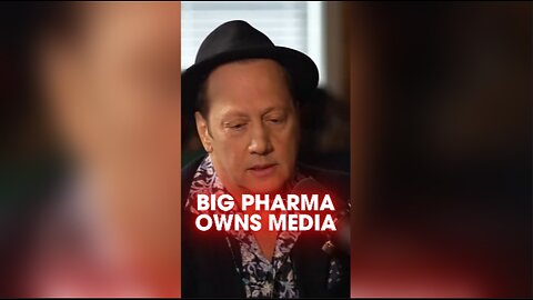 Tucker Carlson & Rob Schneider: Big Pharma Controls The Media - 8/15/24