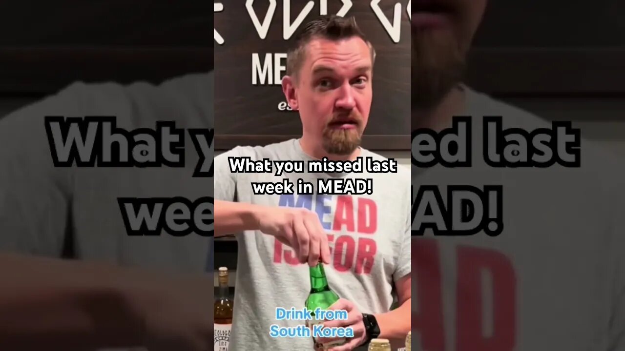 What you missed last week in MEAD! New mead every Saturday! Like, follow, and subscribe! #mead