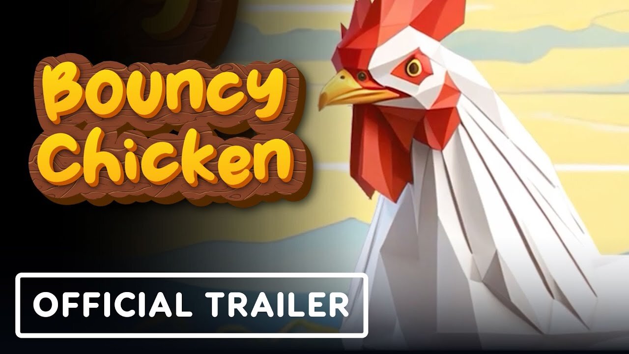 Bouncy Chicken - Official Trailer