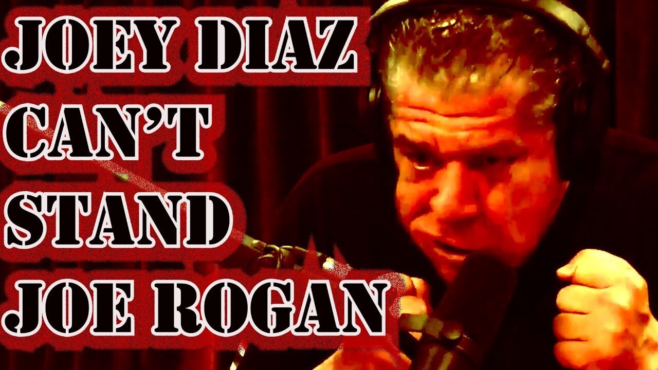 Joey Diaz Can't Stand Joe Rogan Supercut Edition