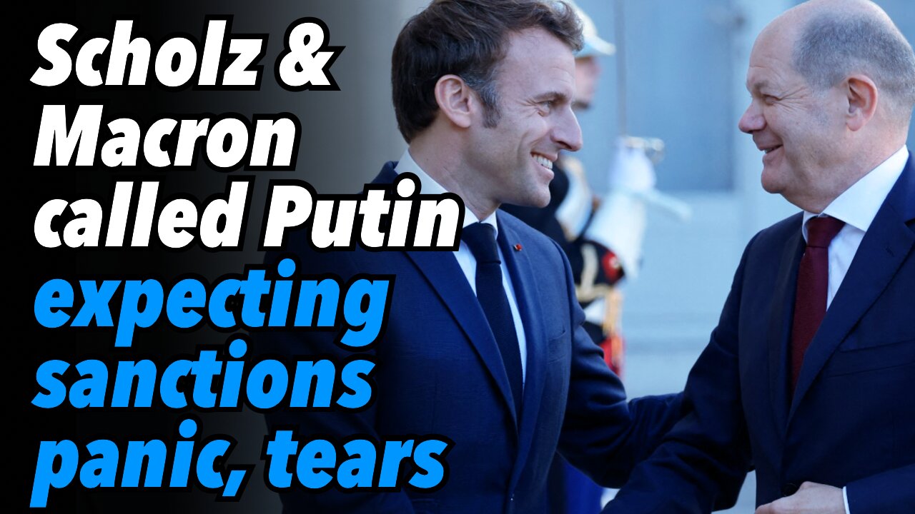 Scholz & Macron called Putin expecting sanctions panic, tears. Putin's silence shocked them