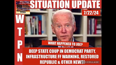 Situation Update 7/22/24: What Happened To Joe? Infrastructure False Flag Warning!