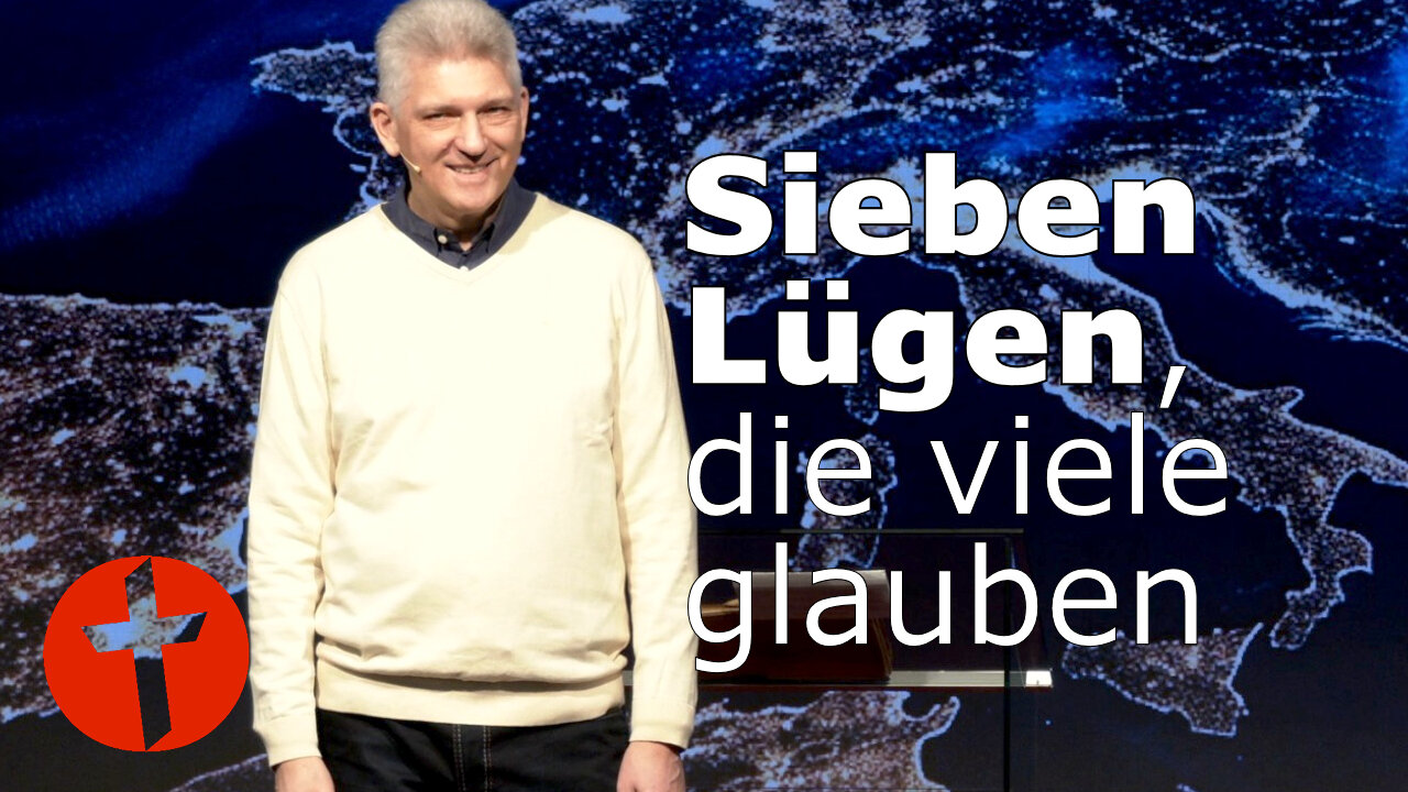 Sieben Lügen, die viele glauben | Gert Hoinle