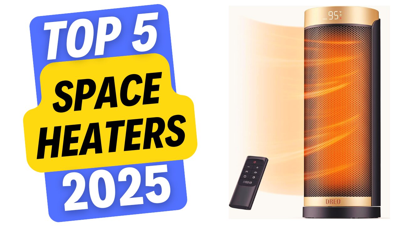 Top 5 Space Heaters: Best Options for Comfort and Efficiency 2025