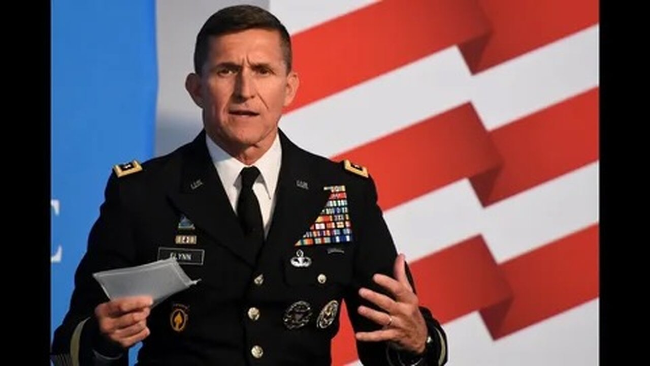 GENERAL MICHAEL FLYNN - THE TRUTH MADE HIM DANGEROUS