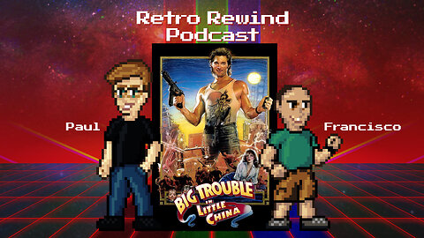 Live Podcast Review "Big Trouble in Little China" :: RRP 312 // Low Chat Interaction